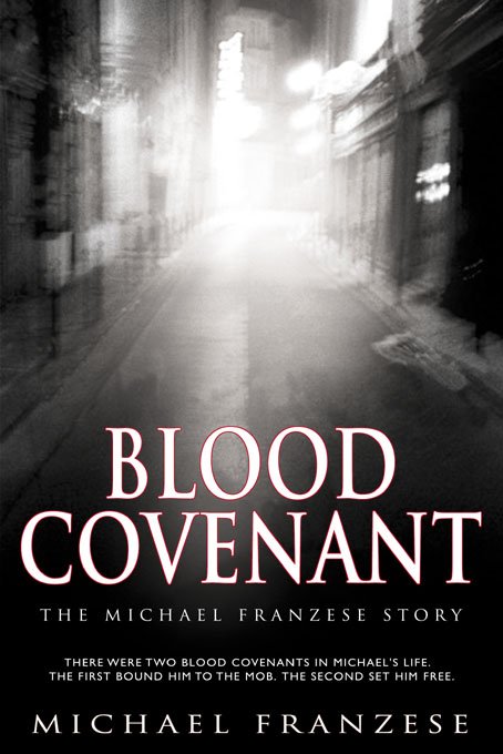 Title details for Blood Covenant by Michael Franzese - Available